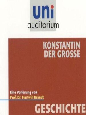 cover image of Konstantin der Grosse